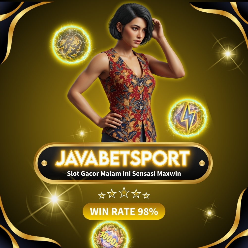 Slot Gacor Malam Ini Sensasi Maxwin Javabetsport!